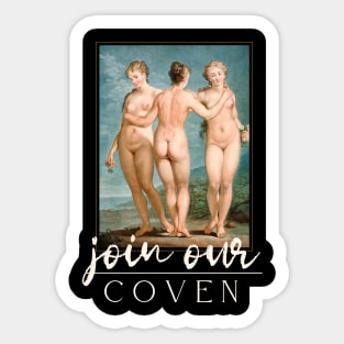 Join Our Coven Sticker